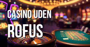 Casino Uden Rufus - Oplev Friheden i Spil